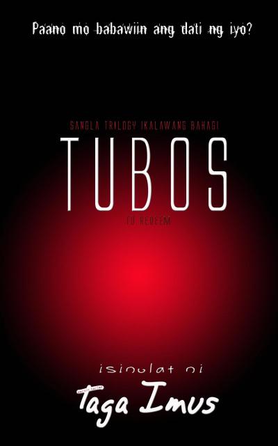 Tubos ( To Redeem) Uncut (Sangla Trilogy, #2)