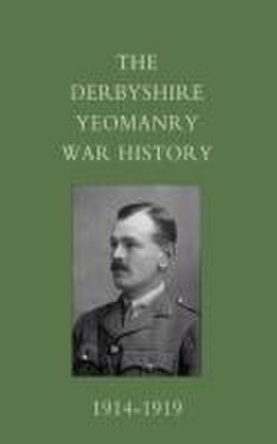 Derbyshire Yeomanry War History, 1914-1919