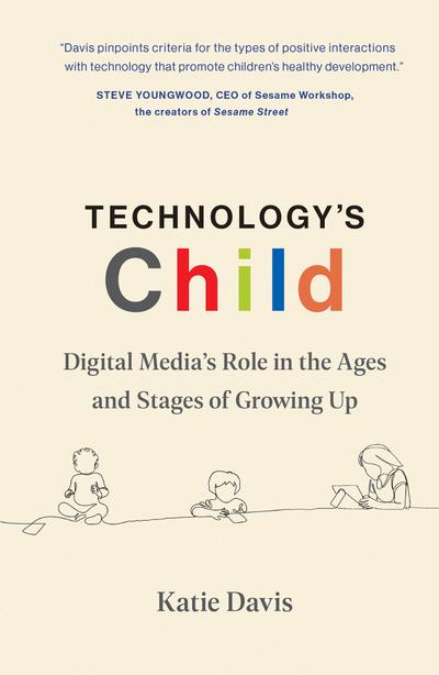 Technology’s Child