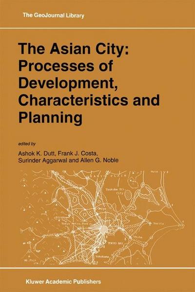 Asian City: Processes of Development, Characteristics and Planning