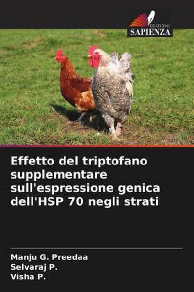 Effetto del triptofano supplementare sull’espressione genica dell’HSP 70 negli strati