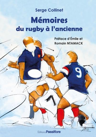 Mémoires du rugby à l’’ancienne
