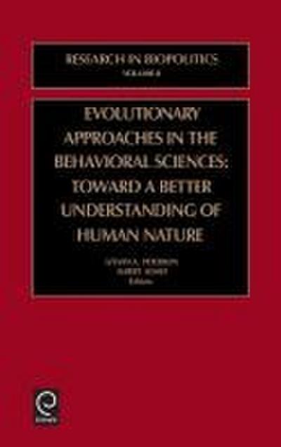 Evolutionary Approaches in the Behavioral Sciences