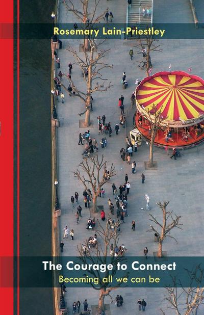 The Courage to Connect