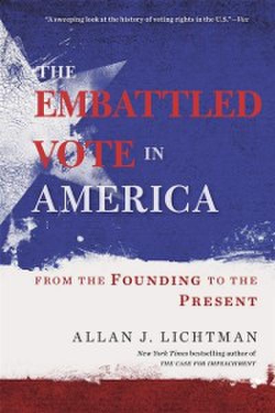 Embattled Vote in America
