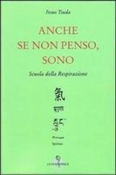 Anche se non penso, sono