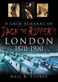 A Grim Almanac of Jack the Ripper’s London 1