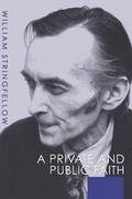 A Private and Public Faith