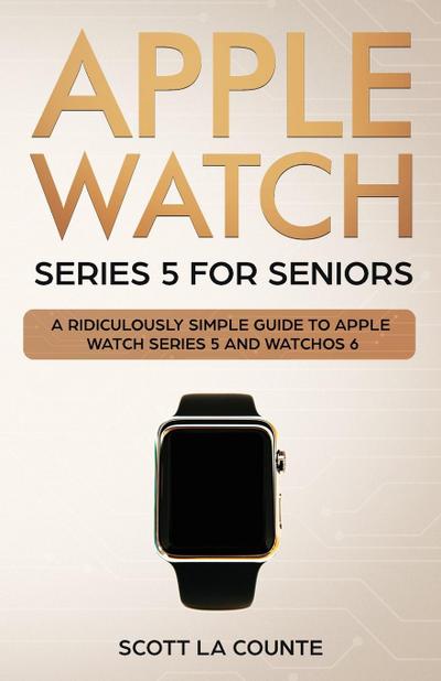 La Counte, S: Apple Watch Series 5 for Seniors