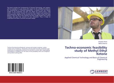 Techno-economic feasibility study of Methyl Ethyl Ketone