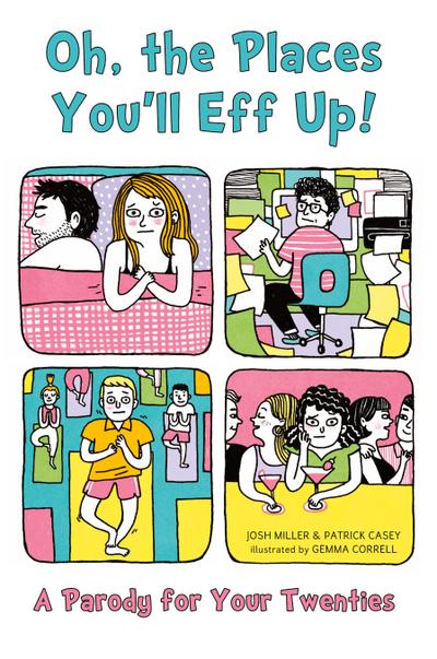 Oh, the Places You’ll Eff Up