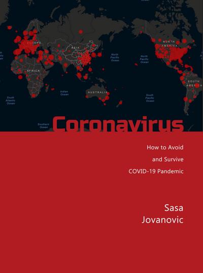 Coronavirus - How to Avoid and Survive Covid-19 Pandemic (Health, #1)
