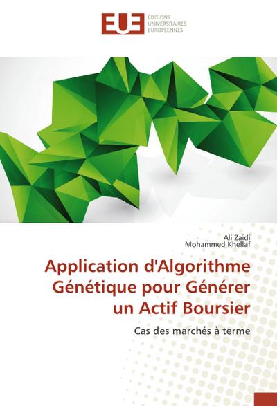 Application d’Algorithme Génétique pour Générer un Actif Boursier