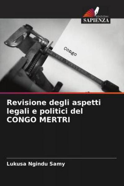 Revisione degli aspetti legali e politici del CONGO MERTRI