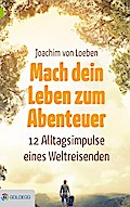 Mach dein Leben zum Abenteuer