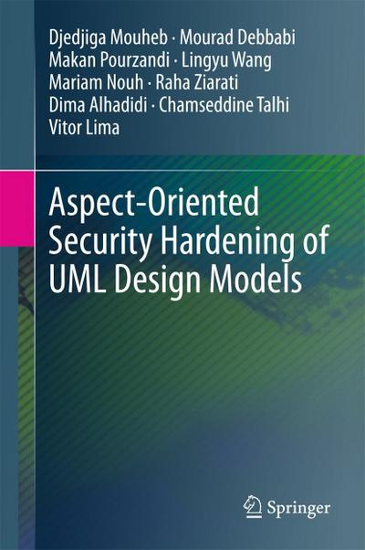 Aspect-Oriented Security Hardening of UML Design Models