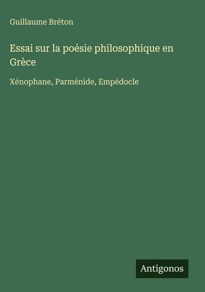 Essai sur la poésie philosophique en Grèce