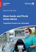 Orale Medizin / Wenn Hunde und Pferde heilen dürfen
