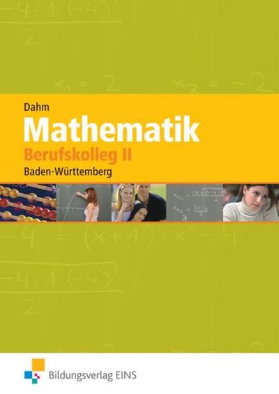 Mathematik für das Berufskolleg II in Baden-Württemberg