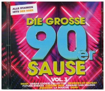 Die grosse 90er Sause 3 -Alle Starken 90er Hits, 2 Audio-CD
