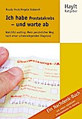 Ich habe Prostatakrebs - und warte ab