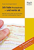 Ich habe Prostatakrebs - und warte ab