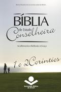 Bíblia de Estudo Conselheira - 1 e 2Coríntios