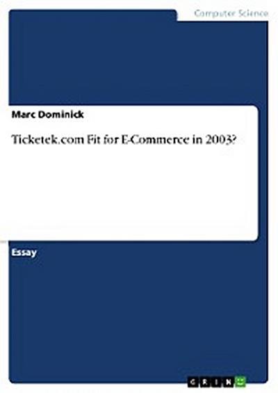 Ticketek.com Fit for E-Commerce in 2003?