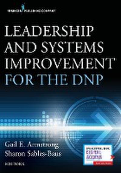 Leadership and Systems Improvement for the DNP