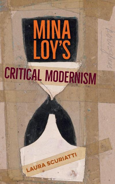 Mina Loy’s Critical Modernism