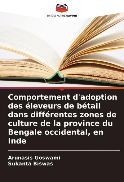 Comportement d’adoption des éleveurs de bétail dans différentes zones de culture de la province du Bengale occidental, en Inde