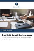 Qualität des Arbeitslebens
