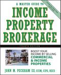 A Master Guide to Income Property Brokerage