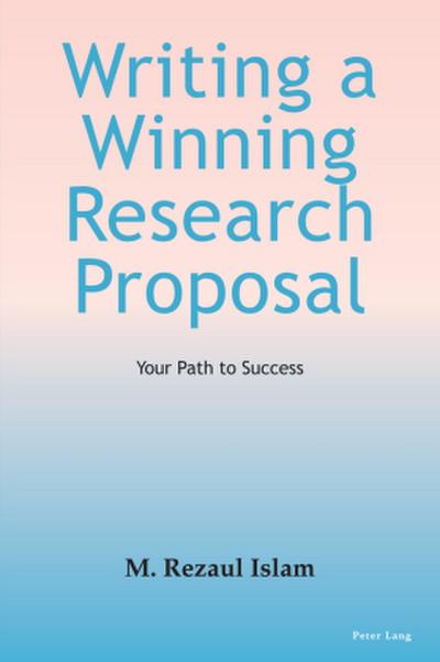 Writing a Winning Research Proposal