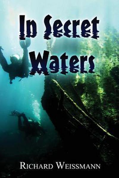 In Secret Waters
