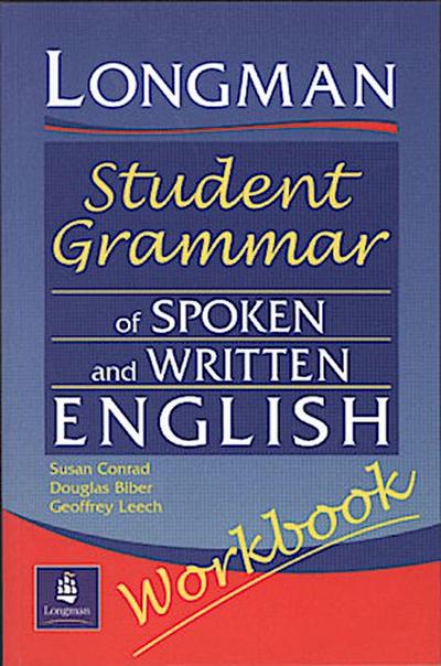 Longmans Student Grammar of Spoken and Written English Workbook