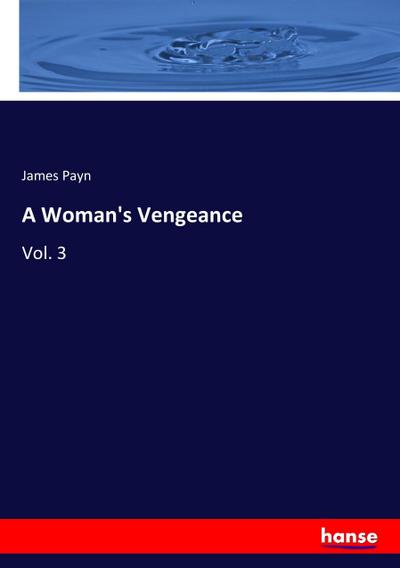 A Woman’s Vengeance