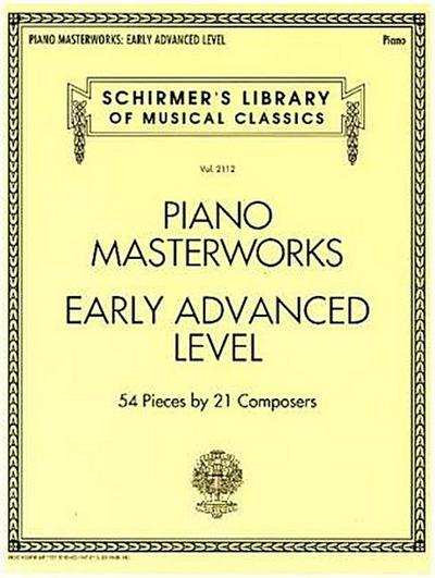 Schirmer’s Library Of Musical Classics Volume 2112: Piano Masterworks - Early Advanced Level
