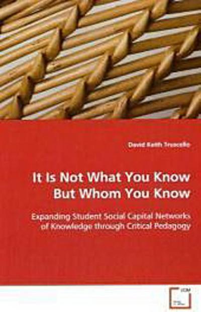 It Is Not What You Know But Whom You Know