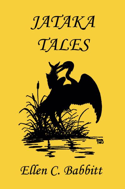 Jataka Tales (Yesterday’s Classics)