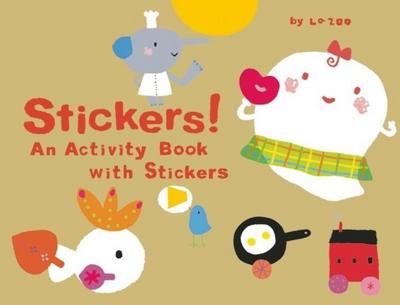Stickers!: An Activity Book with Stickers