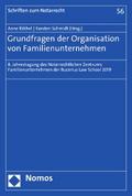 Grundfragen der Organisation von Familienunternehmen