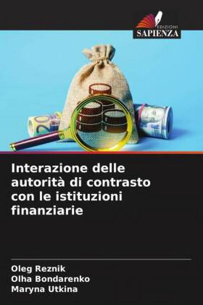 Interazione delle autorità di contrasto con le istituzioni finanziarie