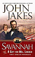 Savannah: Or a Gift for Mr. Lincoln