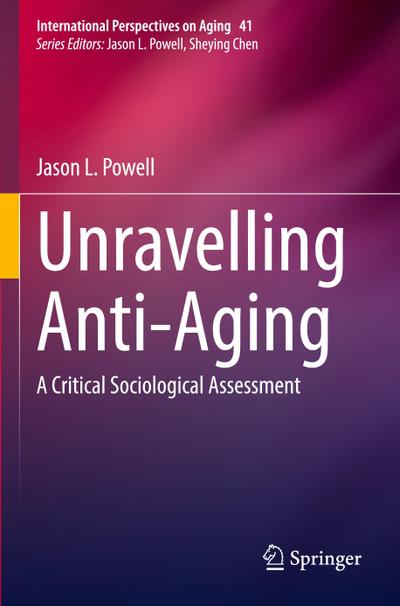 Unravelling Anti-Aging