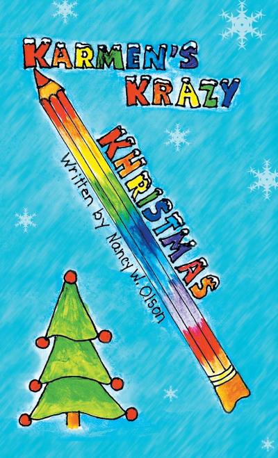 Karmen’s Krazy Khristmas