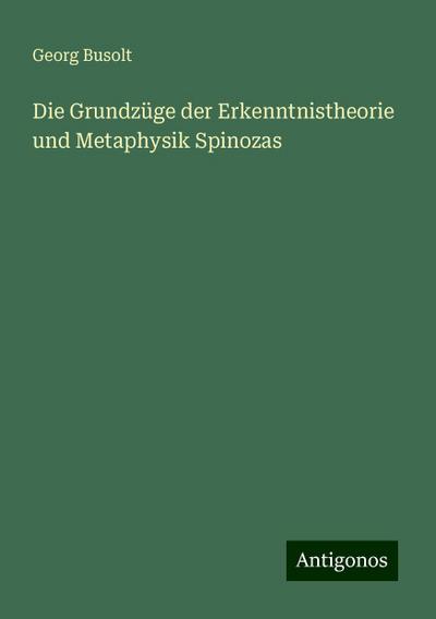 Busolt, G: Grundzüge der Erkenntnistheorie und Metaphysik Sp