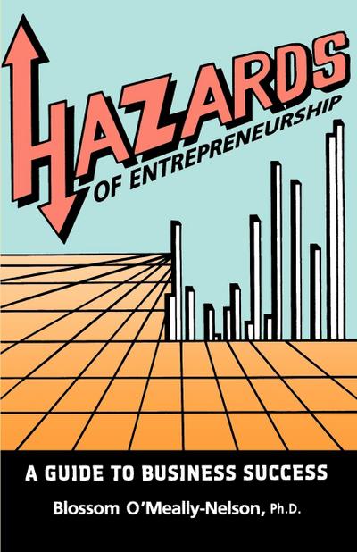 Hazards of Entrepreneurship