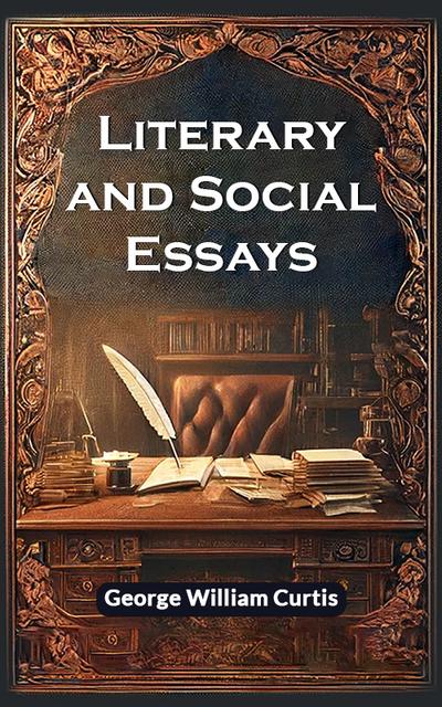 Literary And Social Essays