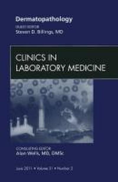 Systems Biology in the Clinical Laboratory, an Issue of Clinics in Laboratory Medicine